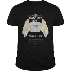 Always In My Heart Picture Goes Here Shirt